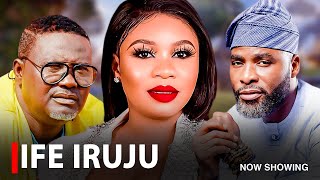 IFE IRUJU - A Nigerian Yoruba Movie Starring Wunmi Toriola | Antar Laniyan | Ibrahim Chatta