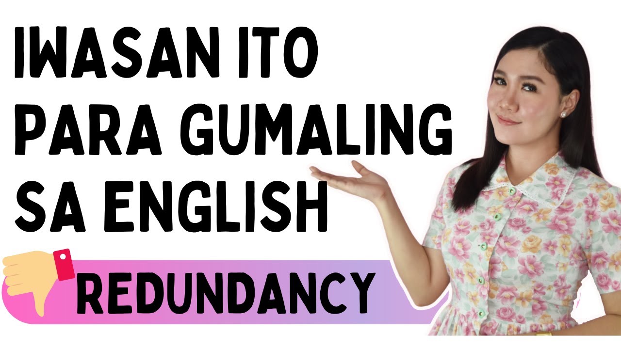 Iwasan ito para gumaling sa English! ‖ Iwasan ang Paulit-ulit (Redundancy) ‖ Aubrey Bermudez