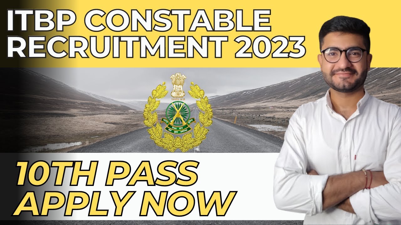 ITBP Constable Recruitment 2023 | 10th Pass Jobs | Latest Govt Jobs