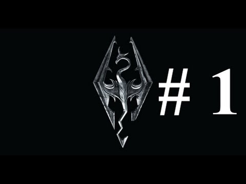 Let's Play Skyrim : Episode 1 - Welcome to Skyrim - YouTube