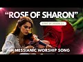 Rose Of Sharon Song Of Songs 2 1 English Hebrew Messianic Worship Song mp3