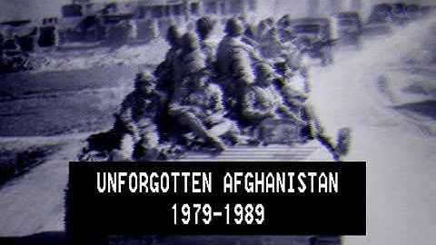 U N F O R G O T T E N A F G H A N I S T A N 1 9 7 9 1 9 8 9