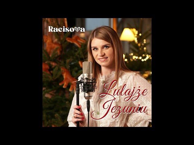 RACISOVA - Lulajze Jezuniu