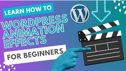 WordPress Animation Effects|Lottie Animations|2023|Animation Plugin|WordPress Tutorial for Beginners