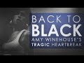 Back to Black: Amy Winehouse's Tragic Heartbreak