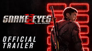 Snake Eyes - Official Trailer