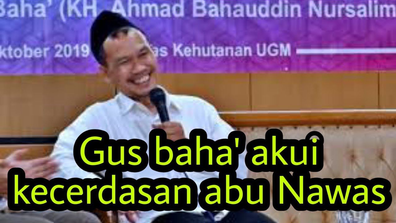 lucu abis | Gus baha cerita Abu Nawas - YouTube