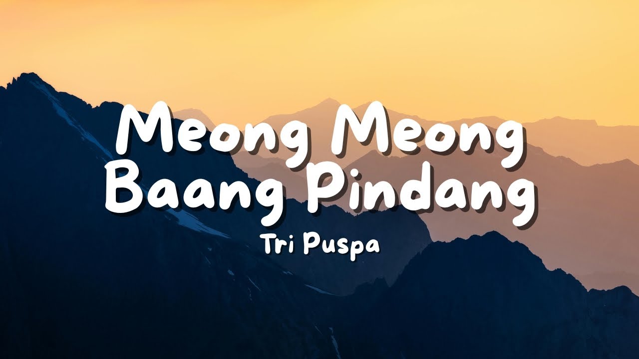 Tri Puspa - Meong Baang Pindang (Musik Lyric Video)