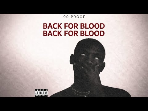 90 PROOF - Back For Blood | Prod. by KAMII | (Official Visualisar)