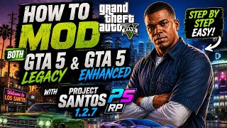 How to install Project Santos 1.2.7 (PSRP) in GTA 5 Legacy & Enhanced (Subscribe to channel)