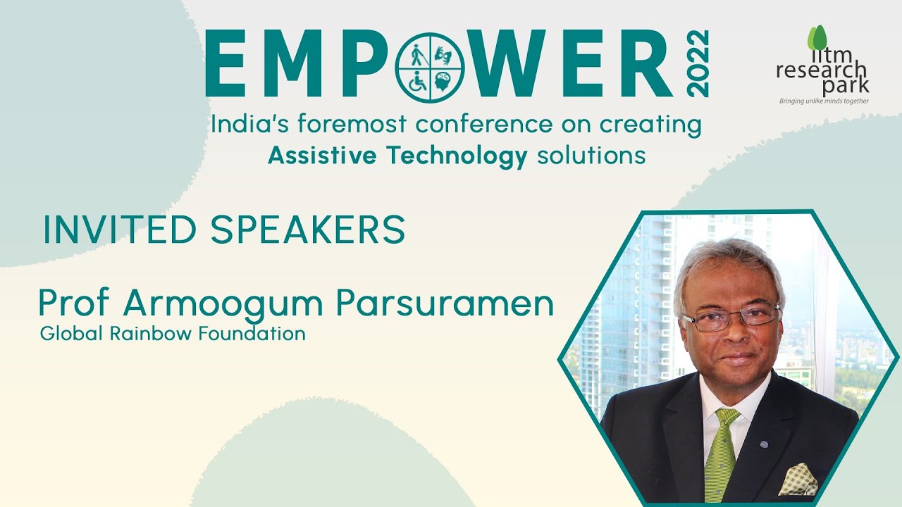 Dr. Armoogum Parsuramen - Founder, Global Rainbow Foundation - Empower 2022