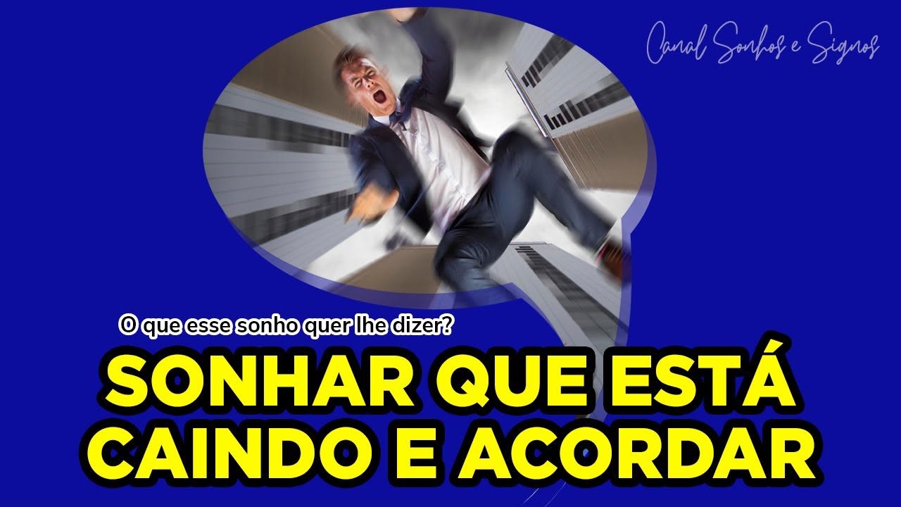 Sonhar Que Está CAINDO e ACORDAR o que esse sonho quer me dizer - YouTube