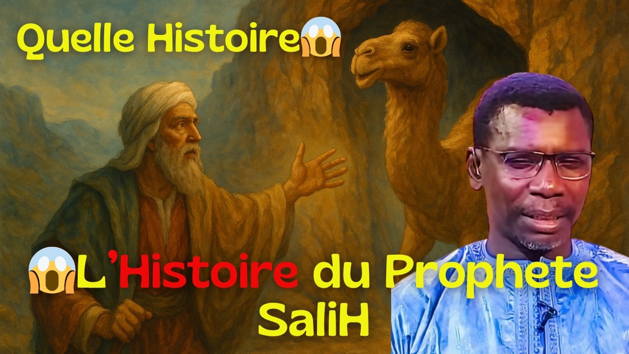 L'Histoire Complet de Prophete Salih || Madiama Fall