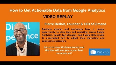 How to Get Actionable Data from Google Analytics