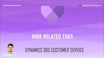 How to Hide Related Tabs in Dynamics 365 Customer Service Hub application ?