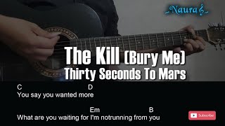 Thirty Seconds To Mars - The Kill (Bury Me) Guitar Chords Lyrics