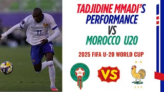 France's Tadjidine Mmadi Vs Morocco U20 (2025 FIFA U-20 World Cup)