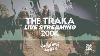 LIVE | THE TRAKA 200 (2026)