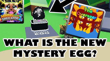 WHAT IS THE NEW MYSTERY EGG - Roblox Mining Simulator 2
