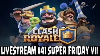 Clash Royale 1.3.2 (by Supercell) - iOS / Android - HD LiveStream #41 - SUPER FRIDAY VII screenshot 3