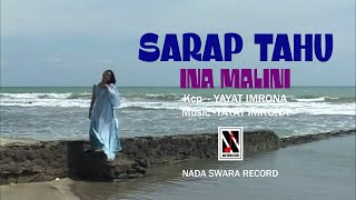 SARAP TAHU (Sarapan Tahu) - Vocal : Ina Malini