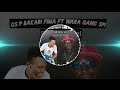 Wara gang spi ft gs p bakari fimasali diara woiaudio