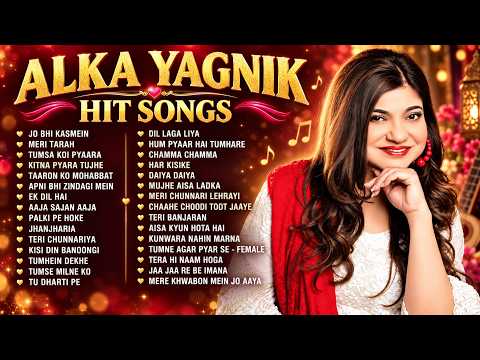 Best Of Alka Yagnik | 90s Evergreen Hindi Songs | 90s Hits Hindi Songs | Love Songs