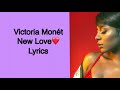 Victoria Monét - New Love (LYRICS + AUDIO)