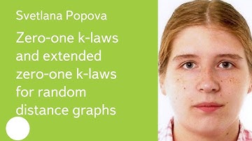 013. Zero-one k-laws and extended zero-one k-laws for random distance graphs - Svetlana Popova