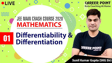 Differentiability & Differentiation Lecture 1 | Mathematics | Crash Course | JEE Main 2020