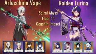 NEW June Spiral Abyss Floor 11 - Arlecchino Vape & Raiden Furina - Genshin Impact v4.6