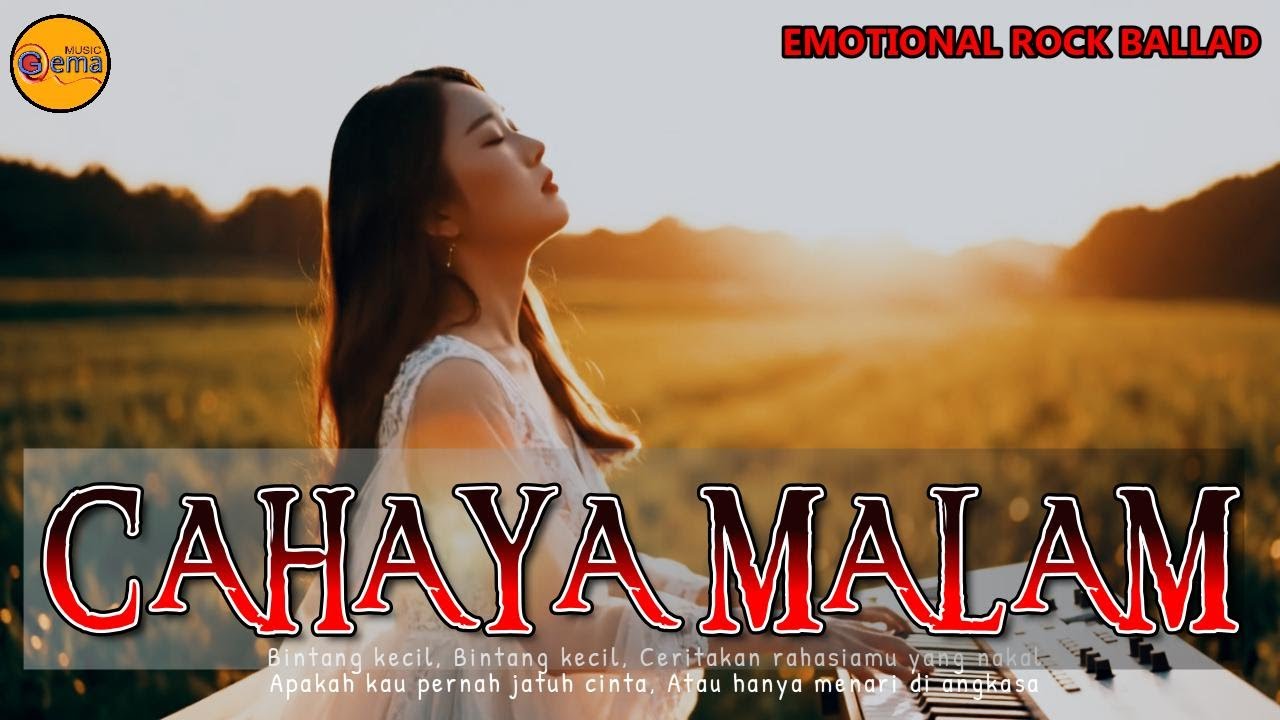 Emotional Rock Ballad – Cahaya Malam | Musik Inspiratif Penenang Hati ...