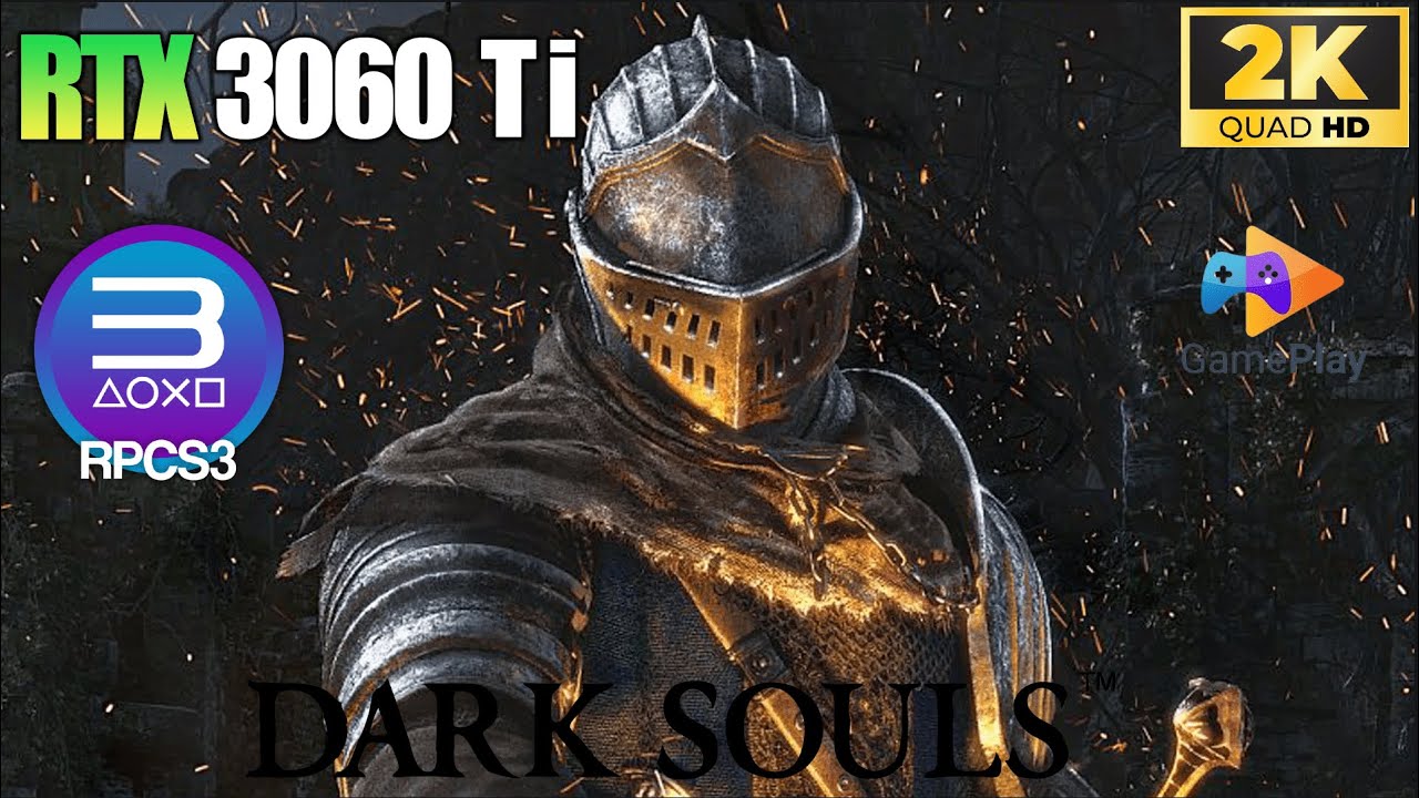 Dark Souls | RPCS3 Emulator | RTX 3060 Ti | 2K | playstation 3 games ...
