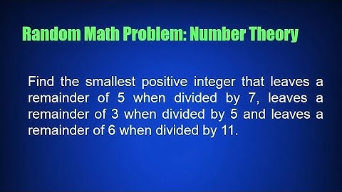 Random Math Problem: Number Theory