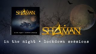 Watch Shaman In The Night video