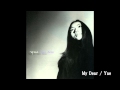 My Dear / Yae