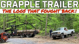 Grapple Trailer: The Logs That Fought Back!