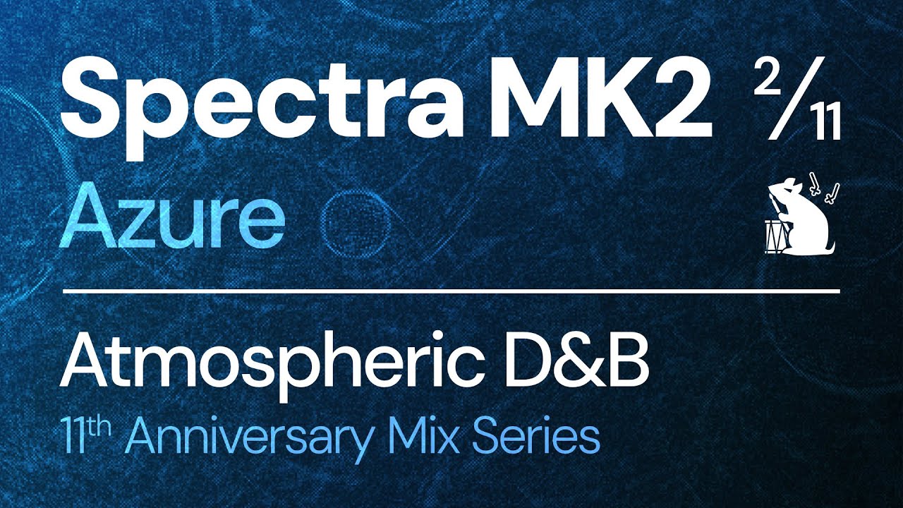 Spectra MK2 | Azure - Atmospheric Jungle Drum \u0026 Bass Mix