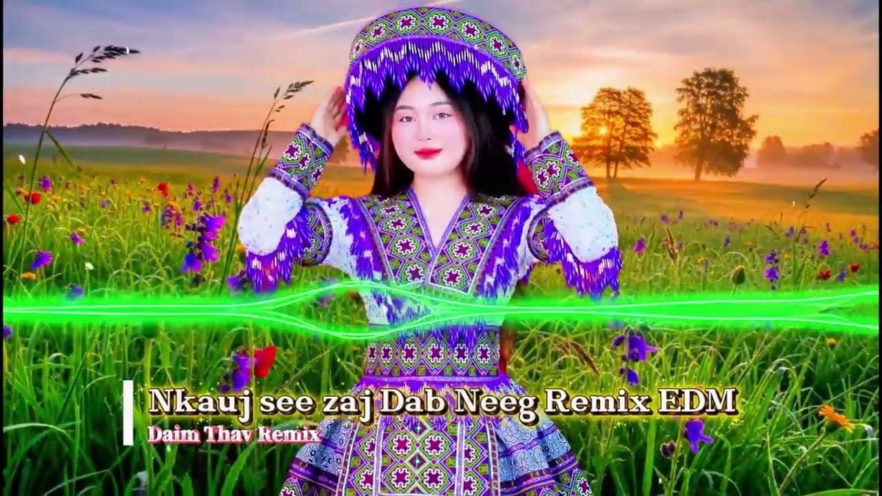 #top5  Nkauj See zaj Dab Neeg Remix EDM