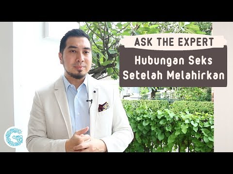 Tips Berhubungan Seks Pasca Melahirkan - Dr. Ardiansjah Dara Sjahruddin, Sp.OG