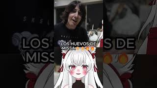 LOS HUEVOS de MISSA 🥚🔥#vtuber #missasinfonia #reaccion  #shorts #humor #kiravtgames