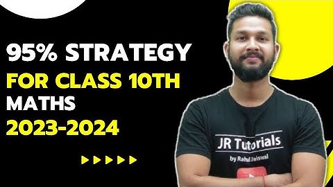 95 % Scoring Strategy For Class 10th Maths | Maharashtra Board | JR Tutorials |