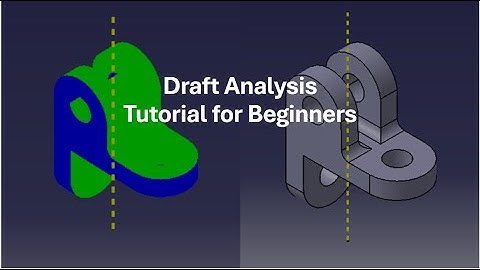 CATIA V5 Draft Analysis Tutorial for Beginners | Step-by-Step Guide
