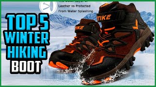 Top 5 Best Winter Hiking Boots in 2022 Reviews [Buyer’s Guide]