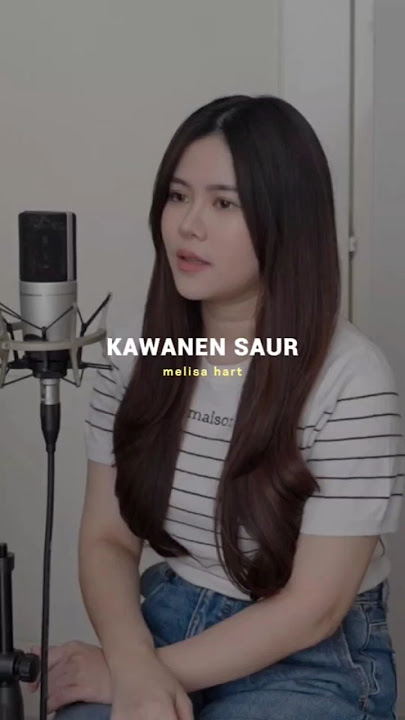 Kawanen saur cover melisa hart #coverlagu #lagujawa #storymusikasik