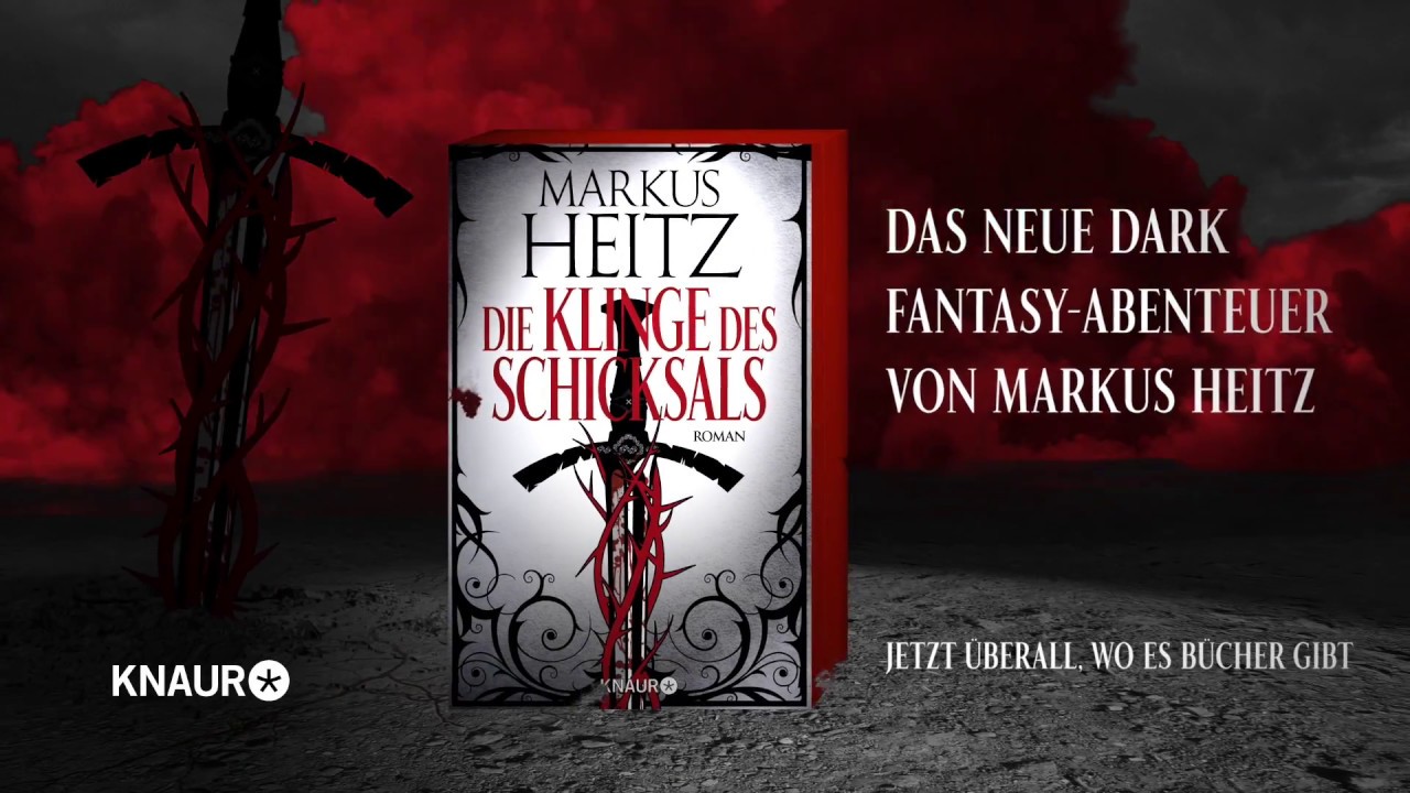 "Die Klinge Des Schicksals" von MARKUS HEITZ (DarkFantasyRoman)