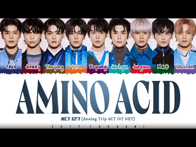 NCT 127 - 'Amino Acid' [Analog Trip NCT 127 OST] Lyrics [Color Coded_Han_Rom_Eng] class=