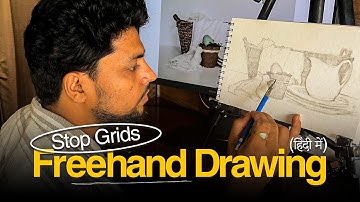 How to Draw Anything Freehand For Beginners