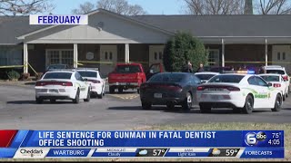 Life sentence for gunman in fatal dentist office shooting