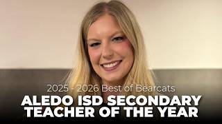 2025-2026 Best of Bearcats Aledo ISD Secondary Teacher of the Year